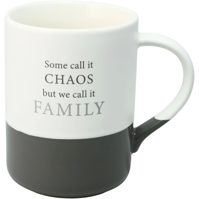 Some call it chaos but we call it family mug