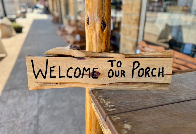 "Welcome to Our Porch" Sign