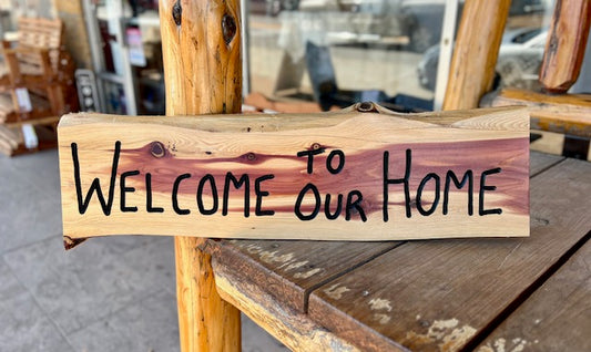 "Welcome to Our Home" Sign