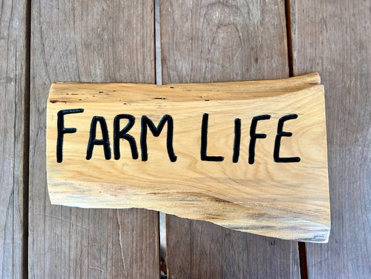 "Farm Life" Sign